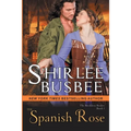 The Spanish Rose (The Reckless Brides, Book 1)