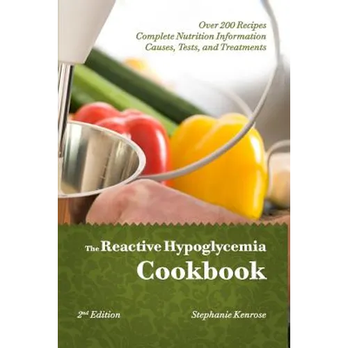 The Reactive Hypoglycemia Cookbook