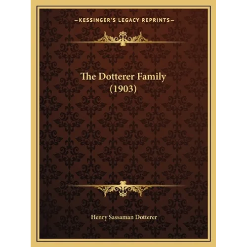 The Dotterer Family (1903)