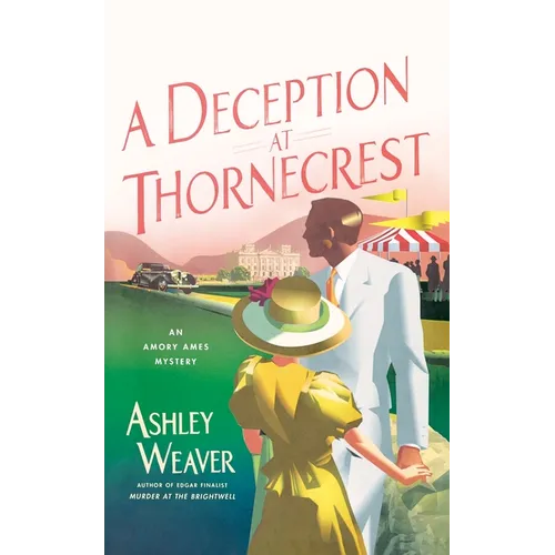 A Deception at Thornecrest: An Amory Ames Mystery