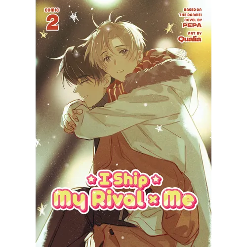 I Ship My Rival X Me (the Comic / Manhua) Vol. 2