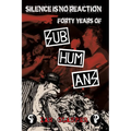 Silence Is No Reaction: Forty Years of Subhumans