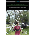 The Selected Poetry of Edna St. Vincent Millay: (Renascence and Other Poems, A Few Figs from Thistles, Second April, and The Ballad of the Harp-Weaver