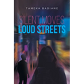 Silent Moves, Loud Streets