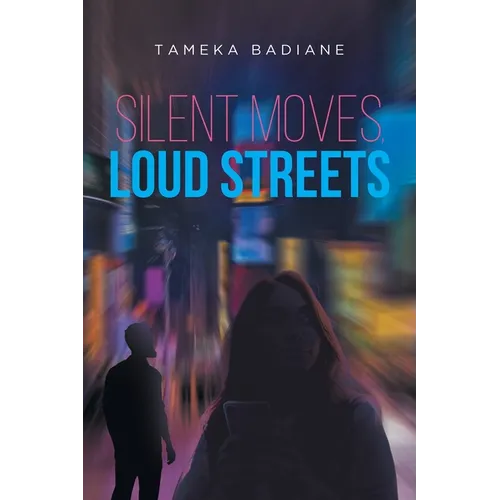 Silent Moves, Loud Streets