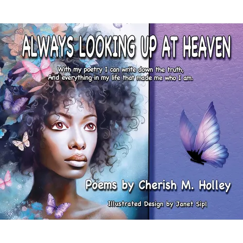 Always Looking Up At Heaven