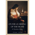 On the Guarding of the Heart