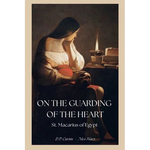 On the Guarding of the Heart