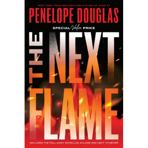 The Next Flame: Includes the Fall Away Novellas Aflame and Next to Never
