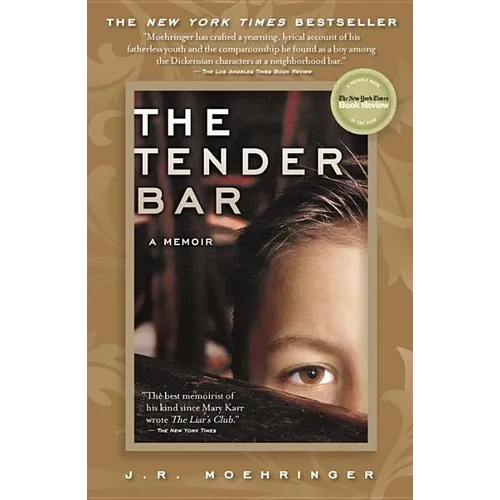 The Tender Bar: A Memoir