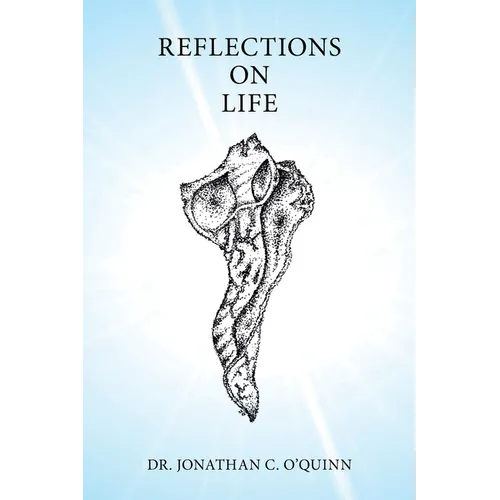 Reflections on Life