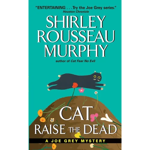 Cat Raise the Dead: A Joe Grey Mystery