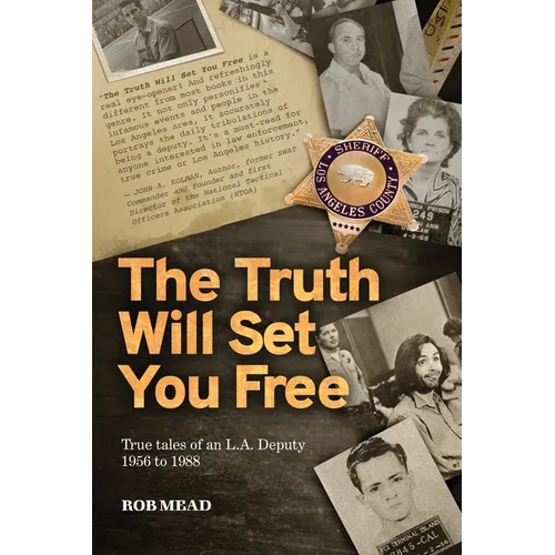 The Truth Will Set You Free