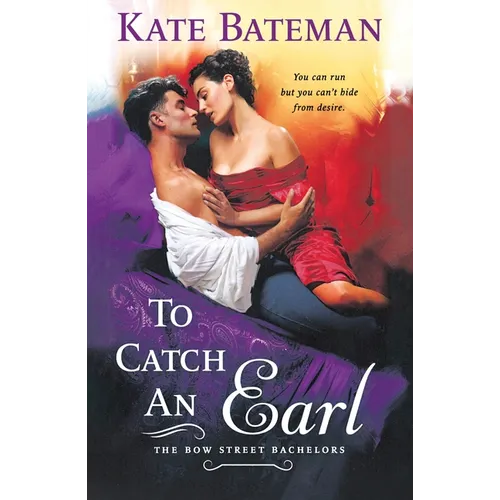 To Catch an Earl: A Bow Street Bachelors Novel
