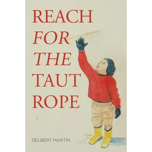 Reach for the Taut Rope