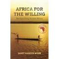 Africa for the Willing: Backpacking Across Africa