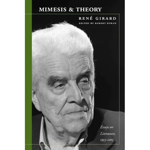 Mimesis and Theory: Essays on Literature and Criticism, 1953-2005