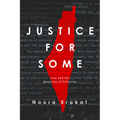 Justice for Some: Law and the Question of Palestine