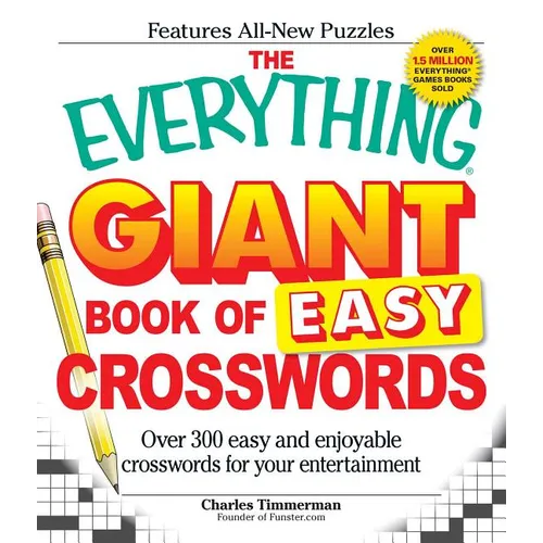 The Everything Giant Book of Easy Crosswords