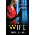 The Wife: An unputdownable psychological thriller with a breathtaking twist