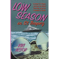 Low Season in St Tropez