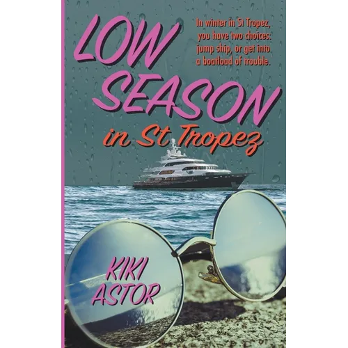Low Season in St Tropez