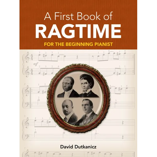 A First Book of Ragtime: For the Beginning Pianist with Downloadable Mp3s
