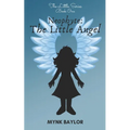 Neophyte: The Little Angel