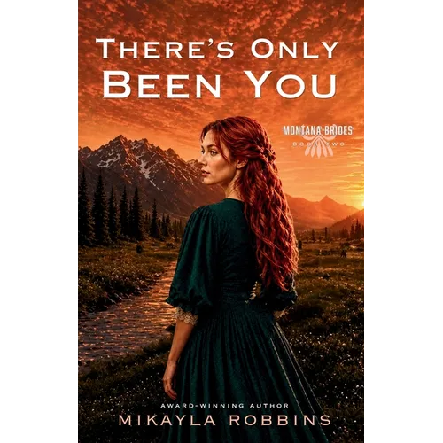 There's Only Been You
