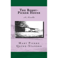 The Berry-Picker House