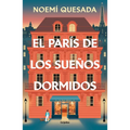 El París de Los Sueños Dormidos / The Paris of Sleeping Dreams
