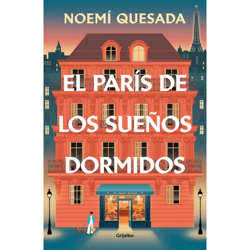 El París de Los Sueños Dormidos / The Paris of Sleeping Dreams