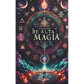 Secretos de Alta Magia