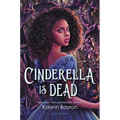Cinderella Is Dead