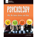 Psychology: Why We Smile, Strive, and Sing