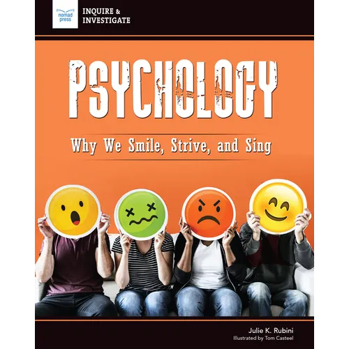 Psychology: Why We Smile, Strive, and Sing