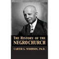 The History of the Negro Church