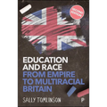 Education and Race from Empire to Multiracial Britain (Second Edition)