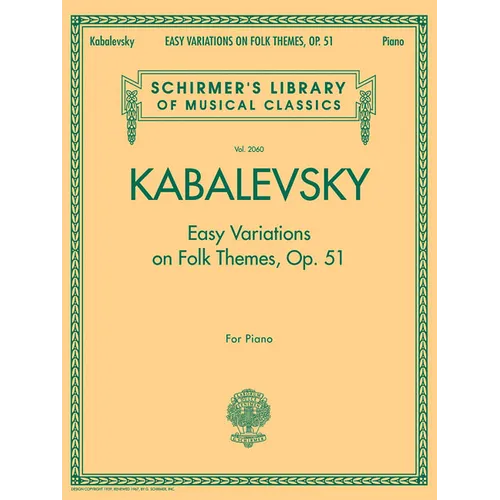 Easy Variations on Folk Themes, Op. 51: Schirmer Library of Classics Volume 2060