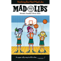 Nothing But Net Mad Libs: World's Greatest Word Game about Basketball