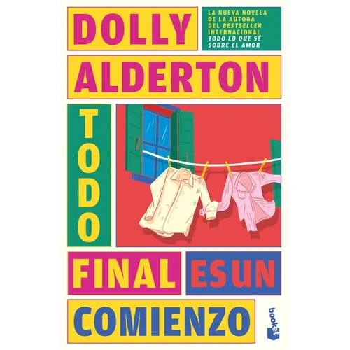Todo Final Es Un Comienzo (Novela) / Good Material (a Novel)