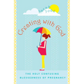 Creating with God