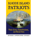 Rhode Island Patriots: Their Lives, Contributions, and Burial Sites