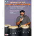 Poncho Sanchez' Conga Cookbook Book/Online Audio [With CD]