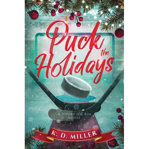 Puck the Holidays: A Vipers Sin Bin Novel