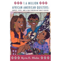 1.6 Million African American Quilters: Survey, Sites, and a Half-Dozen Art Quilt Blocks