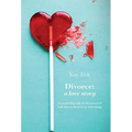 Divorce: A love story