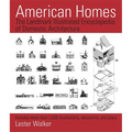 American Homes: The Landmark Illustrated Encyclopedia of Domestic Architecture