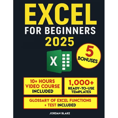 Excel for Beginners: A Practical Guide to Master Excel Quickly
