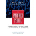 To Empower People:: The Debate That Is Changing America and the World